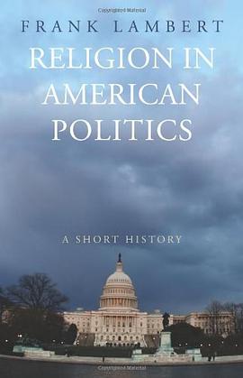 Religion in American Politics pdf epub mobi 电子书 下载
