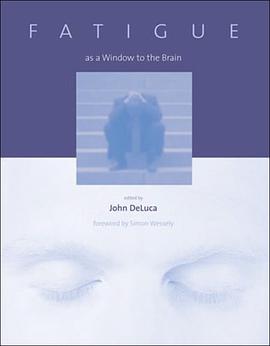 Fatigue as a Window to the Brain pdf epub mobi 电子书 下载