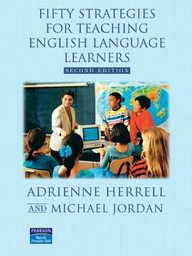 Fifty Strategies for Teaching English Language Learners, Second Edition pdf epub mobi 电子书 下载