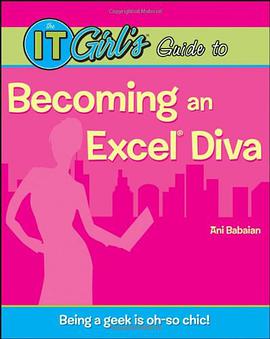 The IT Girl's Guide to Becoming an Excel Diva pdf epub mobi 电子书 下载
