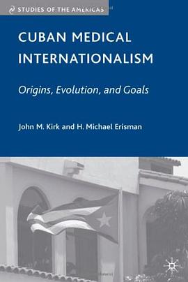 Cuban Medical Internationalism pdf epub mobi 电子书 下载