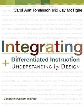 Integrating Differentiated Instruction & Understanding by Design (Connecting Content and Kids) pdf epub mobi 电子书 下载