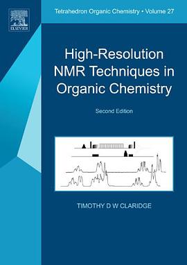 High-Resolution NMR Techniques in Organic Chemistry, Volume 27, Second Edition pdf epub mobi 电子书 下载