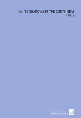 White Shadows in the South Seas pdf epub mobi 電子書 下載