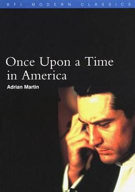 Once upon a Time in America (Bfi Modern Classics)