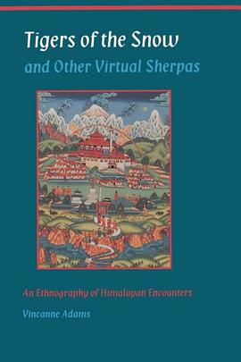 Tigers of the Snow and Other Virtual Sherpas pdf epub mobi 电子书 下载