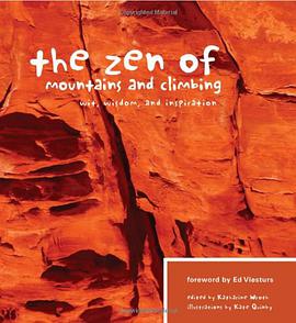 The Zen of Mountains and Climbing pdf epub mobi 电子书 下载