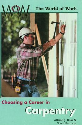 Choosing a Career in Carpentry pdf epub mobi 下载