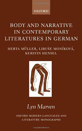Body and Narrative in Contemporary Literatures in German pdf epub mobi 電子書 下載