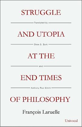Struggle and Utopia at the End Times of Philosophy pdf epub mobi 电子书 下载