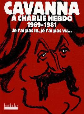 Cavanna à Charlie Hebdo 1969-1981 pdf epub mobi 电子书 下载