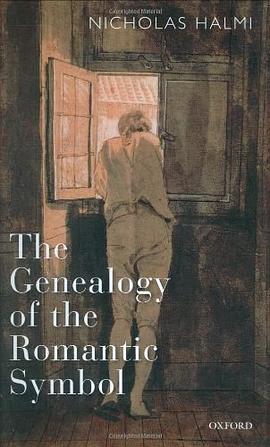 The Genealogy of the Romantic Symbol pdf epub mobi 电子书 下载