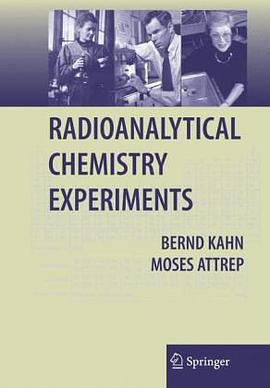 Radioanalytical Chemistry Experiments pdf epub mobi 电子书 下载