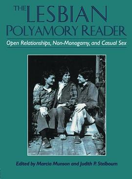 The Lesbian Polyamory Reader pdf epub mobi 电子书 下载