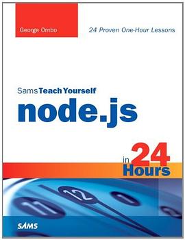 Sams Teach Yourself Node.js in 24 Hours pdf epub mobi 电子书 下载