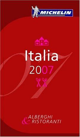 Michelin Red Guide Guide 2007 Italia (Michelin Red Guides) pdf epub mobi 电子书 下载