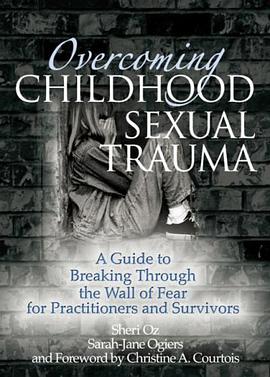Overcoming Childhood Sexual Trauma pdf epub mobi 电子书 下载