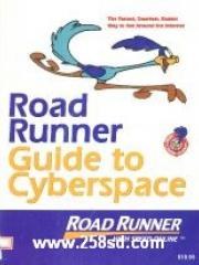 Road Runner guide to cyberspace pdf epub mobi 电子书 下载