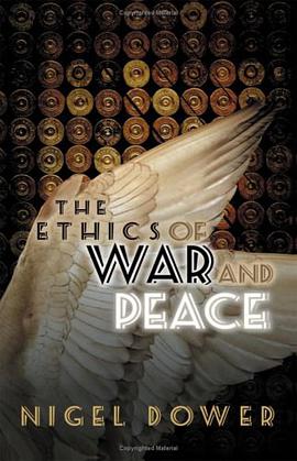 The Ethics of War and Peace