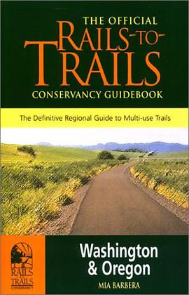 Rails-to-Trails Washington & Oregon (Great Rail-Trails Series.) pdf epub mobi 电子书 下载