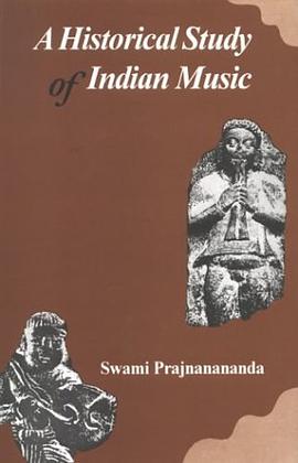 A Historical Study of Indian Music pdf epub mobi 电子书 下载