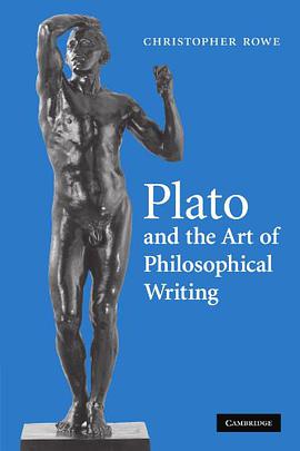 Plato and the Art of Philosophical Writing pdf epub mobi 电子书 下载