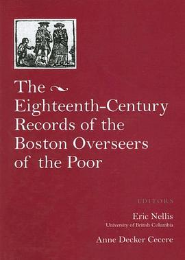 The Records of the Boston Overseers of the Poor, 1735-95 pdf epub mobi 電子書 下載