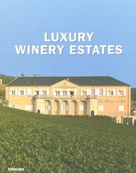 Luxury Winery Estates pdf epub mobi 电子书 下载