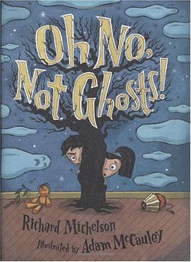 Oh No, Not Ghosts!