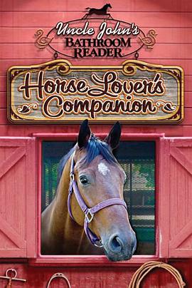 Uncle John's Bathroom Reader Horse Lover's Companion