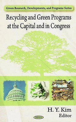Recycling and Green Programs at the Capital and in Congress pdf epub mobi 电子书 下载