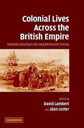 Colonial Lives Across the British Empire pdf epub mobi 电子书 下载