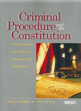 Criminal Procedure and the Constitution, Leading Supreme Court Cases and Introductory Text, 2009 ed. pdf epub mobi 电子书 下载
