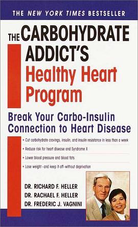 The Carbohydrate Addict's Healthy Heart Program pdf epub mobi 电子书 下载