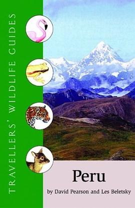 Travellers' Wildlife Guides Peru (Travellers' Wildlife Guides) pdf epub mobi 电子书 下载