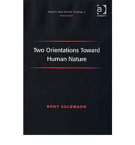 Two Orientations Toward Human Nature pdf epub mobi 电子书 下载
