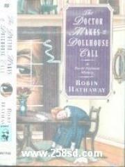 The Doctor Makes a Dollhouse Call pdf epub mobi 电子书 下载
