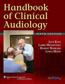 Handbook of Clinical Audiology pdf epub mobi 电子书 下载