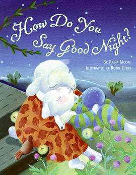 How Do You Say Good Night? pdf epub mobi 电子书 下载
