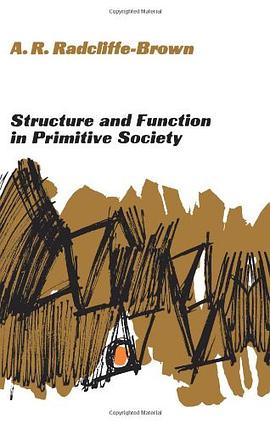 Structure and Function in Primitive Society pdf epub mobi 电子书 下载