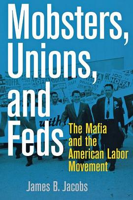 Mobsters, Unions, and Feds pdf epub mobi 电子书 下载