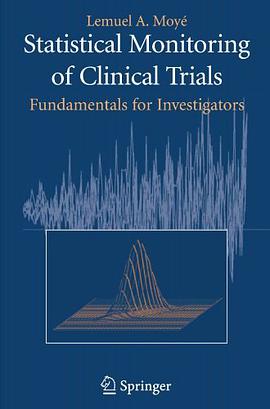 Statistical Monitoring of Clinical Trials pdf epub mobi 电子书 下载