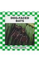Dog-Faced Bats