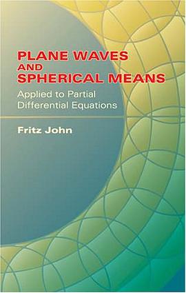 Plane Waves and Spherical Means Applied to Partial Differential Equations pdf epub mobi 电子书 下载