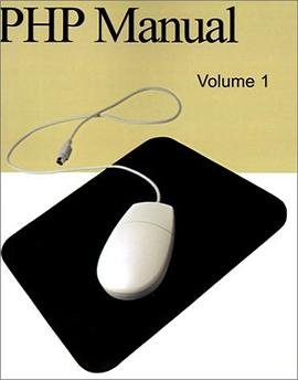 PHP Manual, Volume 1 pdf epub mobi 电子书 下载