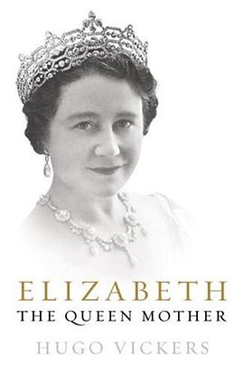 Elizabeth, The Queen Mother pdf epub mobi 电子书 下载