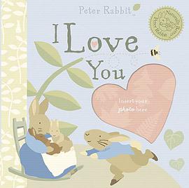 Peter Rabbit I Love You pdf epub mobi 电子书 下载