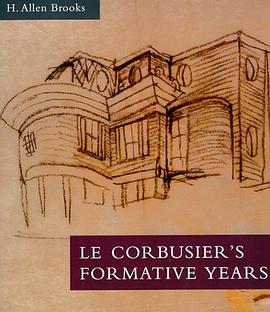 Le Corbusier's Formative Years pdf epub mobi 电子书 下载