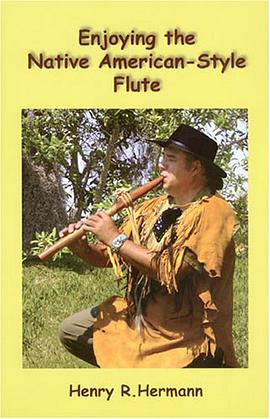 Enjoying the Native American-Style Flute pdf epub mobi 电子书 下载