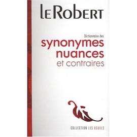 Dictionnaire Robert des Synonymes Nuances et Contraires pdf epub mobi 电子书 下载